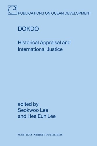 Stock image for Dokdo: Historical Appraisal and International Justice for sale by Revaluation Books
