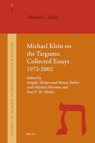 Imagen de archivo de Michael Klein on the Targums: Collected Essays 1972-2002 a la venta por Revaluation Books