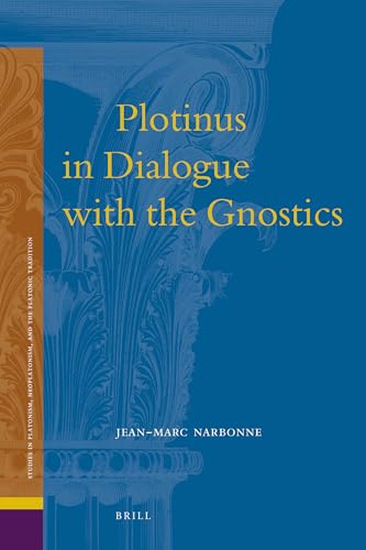 Beispielbild fr Plotinus in Dialogue With the Gnostics zum Verkauf von Revaluation Books
