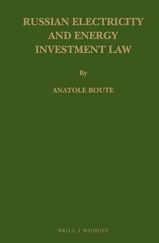 9789004203273: Russian Electricity and Energy Investment Law