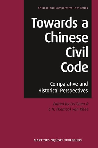 Stock image for Towards a Chinese Civil Code : comparative and historical perspectives for sale by Kloof Booksellers & Scientia Verlag