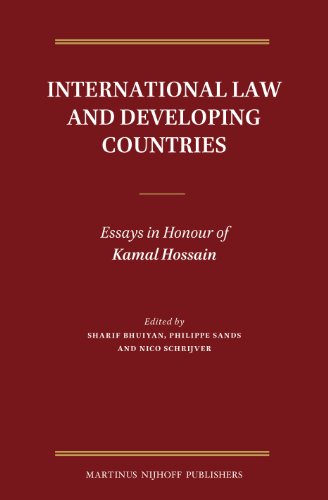 International Law and Developing Countries: Essays in Honour of Kamal Hossain - Bhuiyan, Sharif; Sands, Philipe; Schrijver, Nico (eds.)