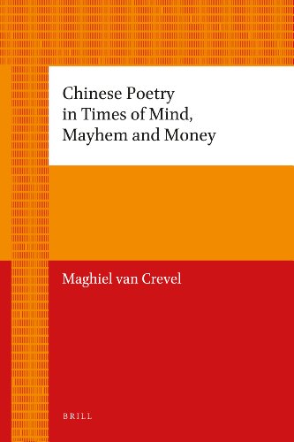 Beispielbild fr Chinese Poetry in Times of Mind, Mayhem and Money zum Verkauf von Revaluation Books