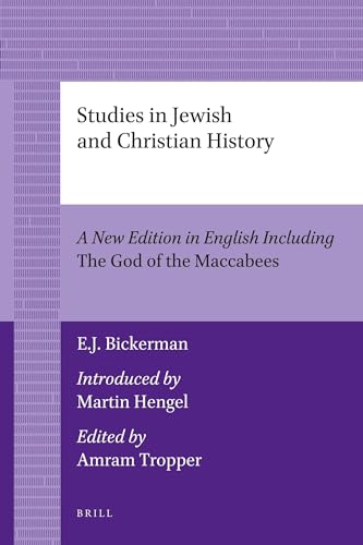Beispielbild fr Studies in Jewish and Christian History (2 Vols.): A New Edition in English Including the God of the Maccabees, Introduced by Martin Hengel, Edited by . 68 (Ancient Judaism and Early Christianity) zum Verkauf von WorldofBooks