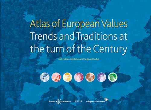 Stock image for Atlas of European Values. Trends and Traditions at the Turn of the Century (European Values Studies) for sale by Wolk Media & Entertainment