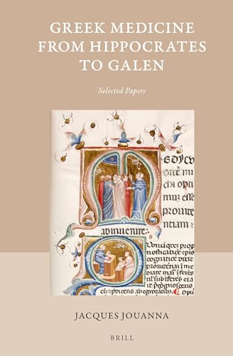 Beispielbild fr Greek Medicine from Hippocrates to Galen: Selected Papers zum Verkauf von Revaluation Books