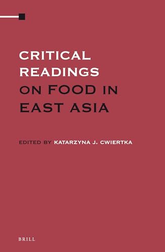 Stock image for Critical Readings on Food in East Asia for sale by Revaluation Books