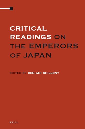 Beispielbild fr Critical Readings on the Emperors of Japan zum Verkauf von Revaluation Books