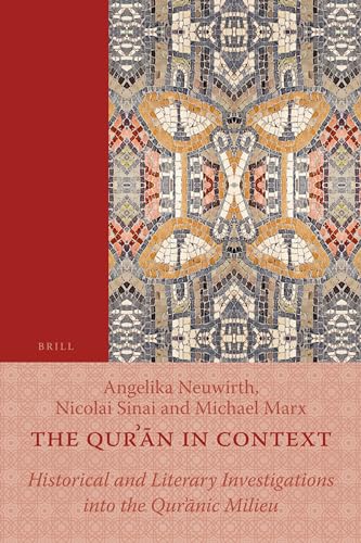 9789004211018: The Quran in Context (Texts and Studies on the Qur'an) (Texts and Studies on the Qur'an, 6)