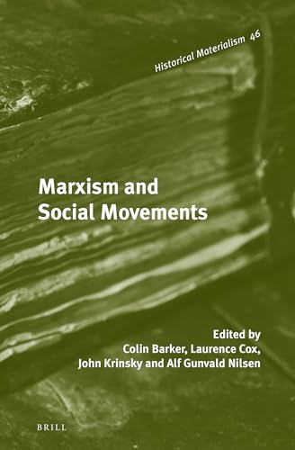 Stock image for HISTORICAL MATERIALISM 46: MARXISM AND SOCIAL MOVEMENTS for sale by Left On The Shelf (PBFA)