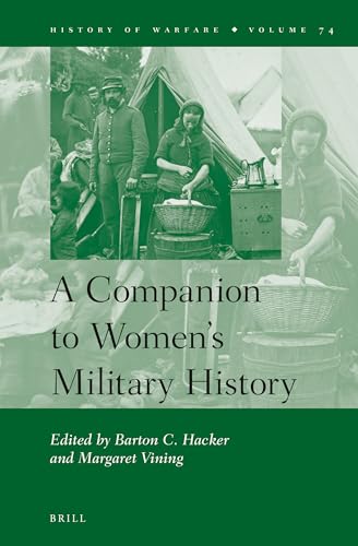 Beispielbild fr A Companion to Women's Military History zum Verkauf von Revaluation Books