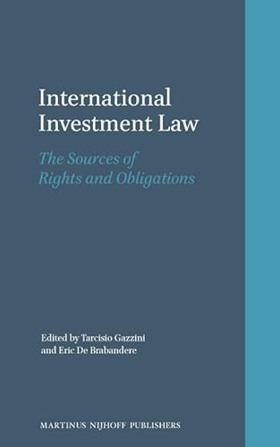 Imagen de archivo de International Investment Law. the Sources of Rights and Obligations a la venta por Revaluation Books