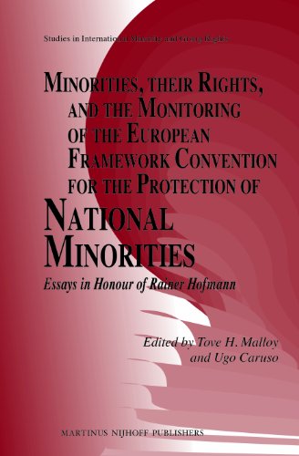 Stock image for Minorities, their Rights, and the Monitoring of the European Framework Convention for the Protection of National Minorities: Essays in Honour of . in International Minority and Group Rights) for sale by Books From California