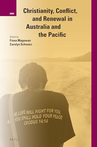 Stock image for Christianity, Conflict, and Renewal in Australia and the Pacific for sale by Revaluation Books