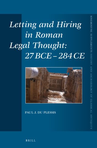 9789004219595: Letting and Hiring in Roman Legal Thought: 27 Bce - 284 Ce (Mnemosyne Supplements: History and Archeology of Classical Antiquity, 340)