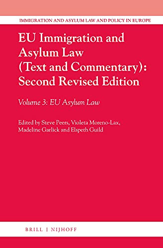 Imagen de archivo de EU Immigration and Asylum Law (Text and Commentary): EU Asylum Law: Vol 3 a la venta por Revaluation Books