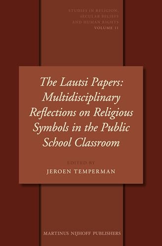 Immagine dell'editore per The Lautsi Papers : Multidisciplinary Reflections on Religious Symbols in the Public School Classroom venduto da AHA-BUCH GmbH