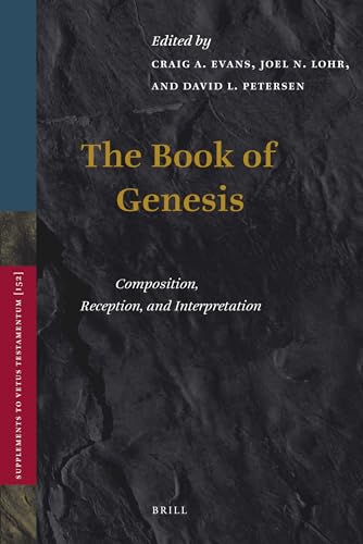 9789004226531: The Book of Genesis: Composition, Reception, and Interpretation: 152 (Vetus Testamentum, Supplements)