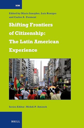 Imagen de archivo de Shifting Frontiers of Citizenship: The Latin American Experience a la venta por ThriftBooks-Atlanta