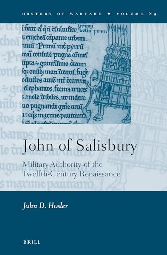 Stock image for John of Salisbury: Military Authority of the Twelfth-century Renaissance for sale by Revaluation Books
