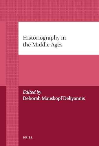 Beispielbild fr Historiography in the Middle Ages (Brill's Paperback Collection) zum Verkauf von The Compleat Scholar