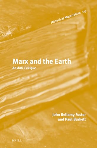 Imagen de archivo de Marx and the Earth: An Anti-critique a la venta por Revaluation Books