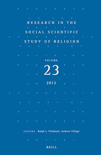 Beispielbild fr Research in the Social Scientific Study of Religion, Volume 23 [Hardcover] Piedmont, Ralph L and Village, Andrew zum Verkauf von The Compleat Scholar
