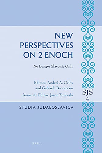 Beispielbild fr New Perspectives on 2 Enoch: No Longer Slavonic Only zum Verkauf von Revaluation Books