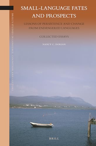 Imagen de archivo de Small-language fates and prospects : lessons of persistence and change from endangered languages : collected essays a la venta por Dolibris
