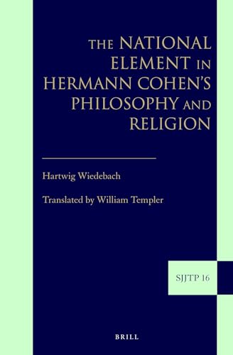 Stock image for The National Element in Hermann Cohen's Philosophy and Religion for sale by Revaluation Books