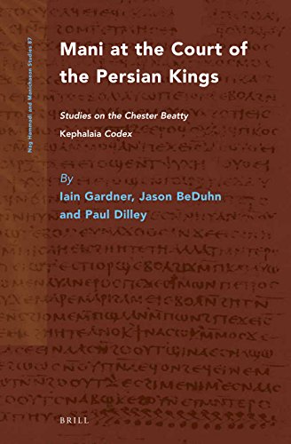 Beispielbild fr Mani at the Court of the Persian Kings: Studies on the Chester Beatty "Kephalaia" Codex zum Verkauf von Revaluation Books