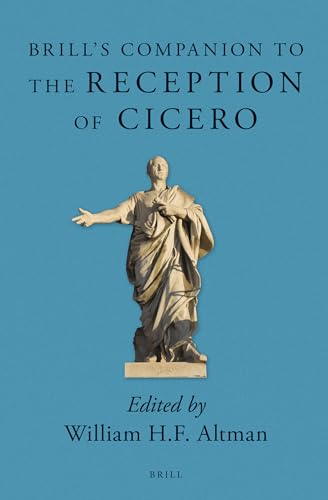 Stock image for Brill's Companion to the Reception of Cicero for sale by Revaluation Books