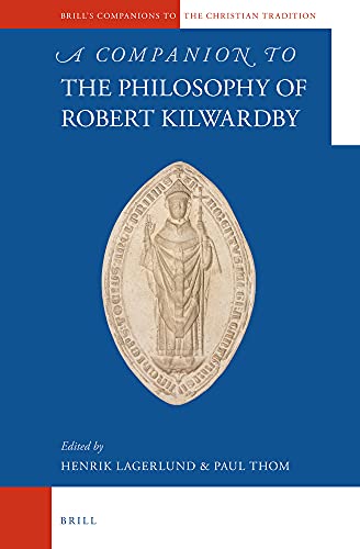 Stock image for A Companion to the Philosophy of Robert Kilwardby for sale by Revaluation Books