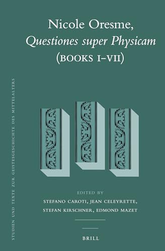 9789004236370: Nicole Oresme, Questiones Super Physicam Books I-vii: 112