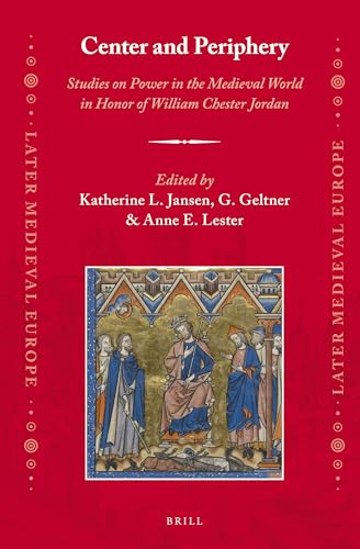 Imagen de archivo de Center and Periphery: Studies on Power in the Medieval Worls in Honor of William Chester Jordan a la venta por Revaluation Books