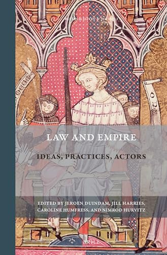 Stock image for Law and Empire: Ideas, Practices, Actors for sale by Revaluation Books