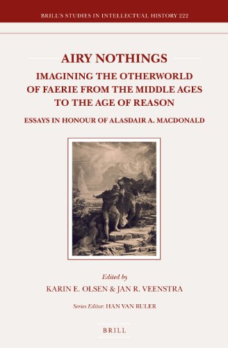 9789004245518: Airy Nothings: Imagining the Otherworld of Faerie from the Middle Ages to the Age of Reason