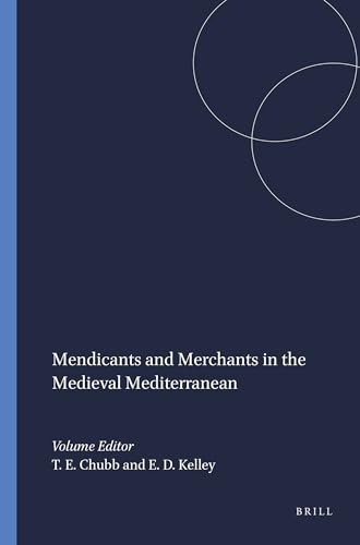 Stock image for Mendicants and Merchants in the Medieval Mediterranean for sale by Revaluation Books