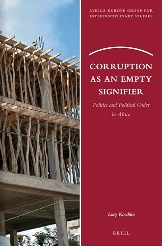 Stock image for Corruption as an Empty Signifier (Africa-Europe Group for Interdisciplinary Studies) for sale by Revaluation Books