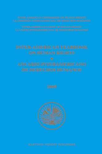 Stock image for Inter-American Yearbook on Human Rights 2009 / Anuario interamericano de derechos humanos, 2009: Vol 25 for sale by Revaluation Books