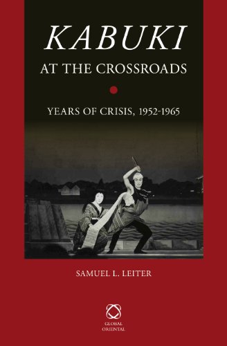 9789004250093: Kabuki at the Crossroads: Years of Crisis, 1952-1965
