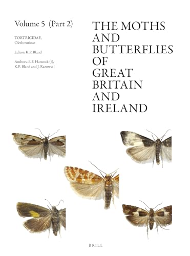 9789004252127: Tortricidae, Part 2: Olethreutinae (Moths and Butterflies of Great Britain and Ireland)