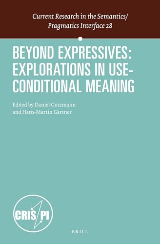 Stock image for Beyond Expressives: Explorations in Use-conditional Meaning for sale by Revaluation Books