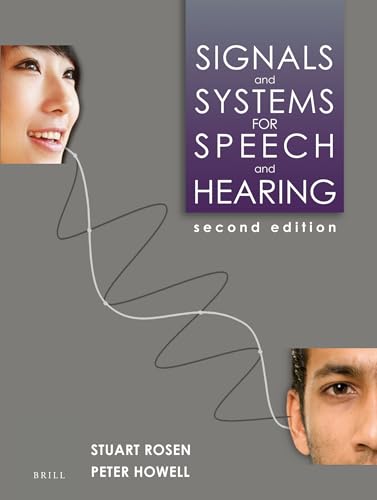 9789004252431: Signals and Systems for Speech and Hearing: Second Edition