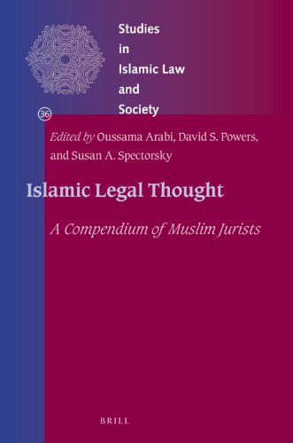 Islamic Legal Thought: A Compendium of Muslim Jurists (Studies in Islamic Law and Society) - David Powers
