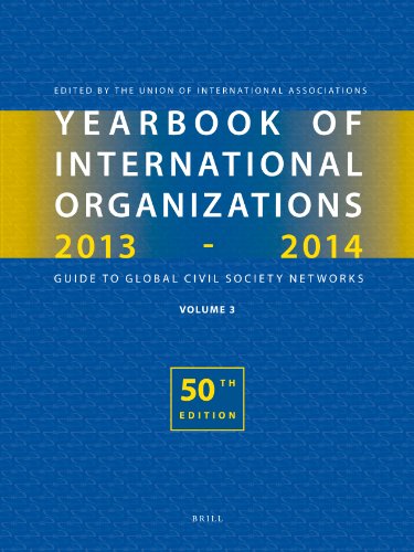 Imagen de archivo de Yearbook of International Organizations 2013 - 2014: Global Action Networks: A Subject Directory and Index: Vol 3 a la venta por Revaluation Books