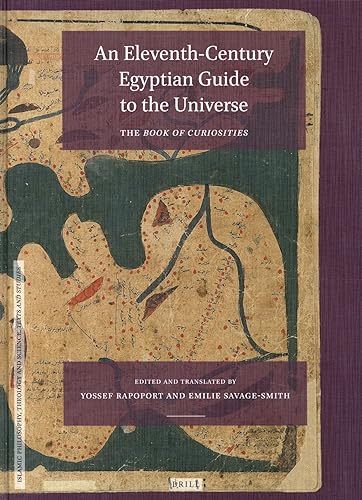 Stock image for An Eleventh-Century Egyptian Guide to the Universe (Islamic Philosophy, Theology and Science. Texts and Studies) (English and Arabic Edition) for sale by Book Deals