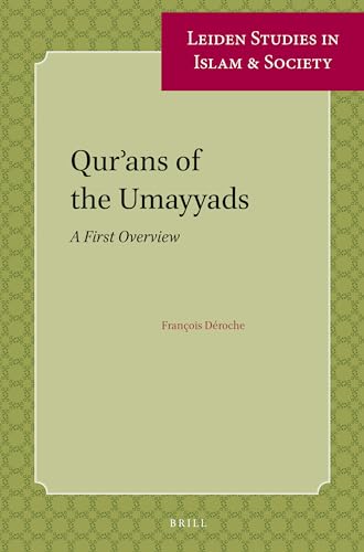 Beispielbild fr Qur'ans of the Umayyads: A First Overview zum Verkauf von Revaluation Books