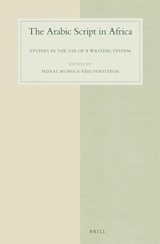 Imagen de archivo de The Arabic Script in Africa: Studies in the Use of a Writing System a la venta por Revaluation Books