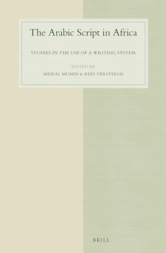 Stock image for The Arabic Script in Africa: Studies in the Use of a Writing System for sale by Revaluation Books